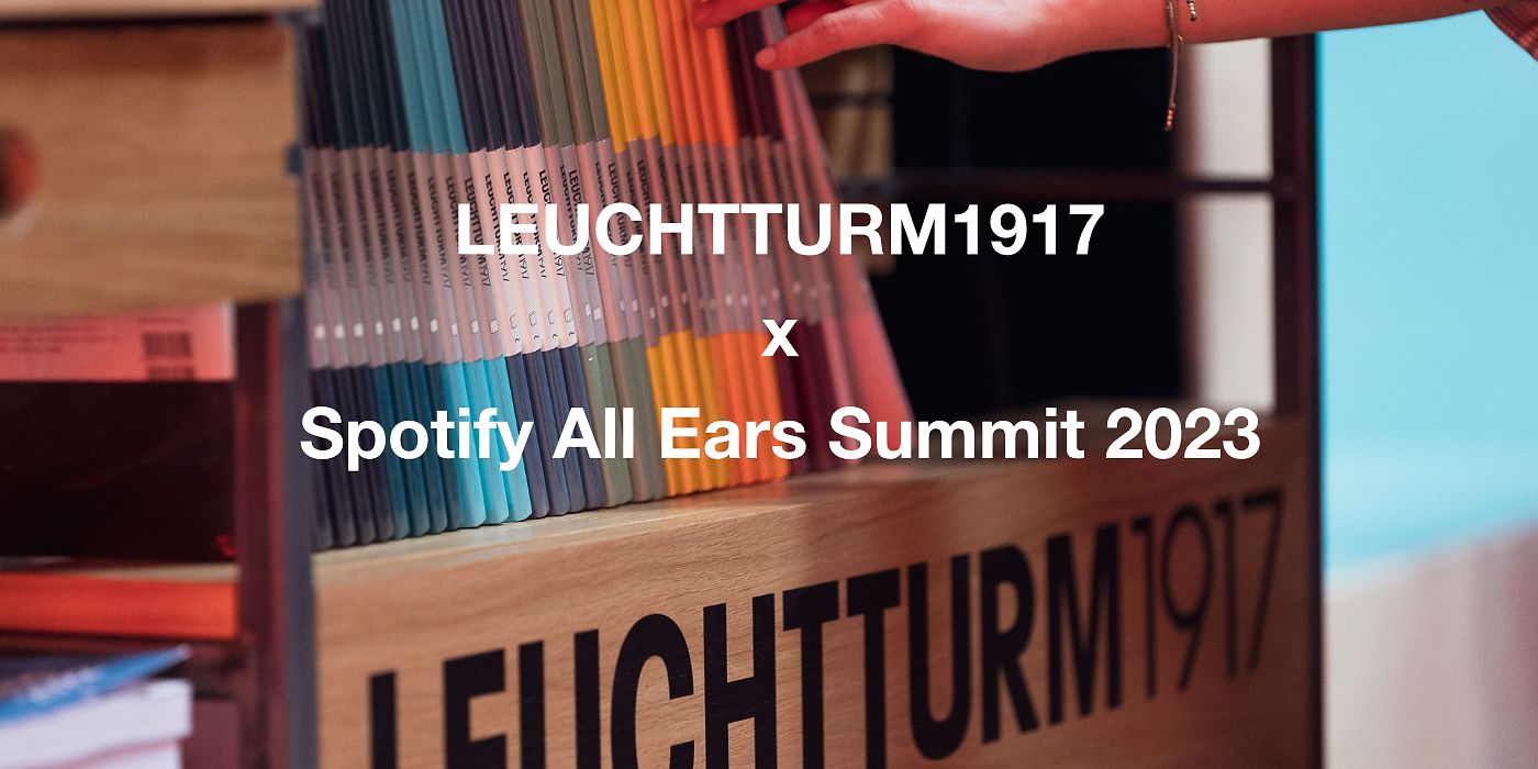 LEUCHTTURM1917 x Spotify All Ears Summit 2022